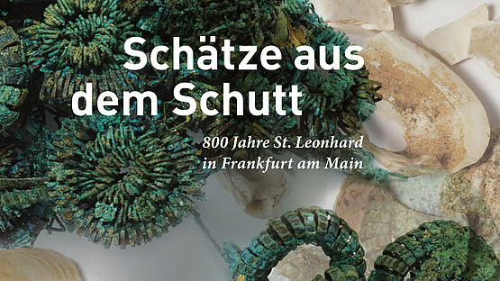 Publikation: "Schätze aus dem Schutt. 800 Jahre St. Leonhard"